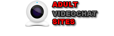 Adult video chat sites